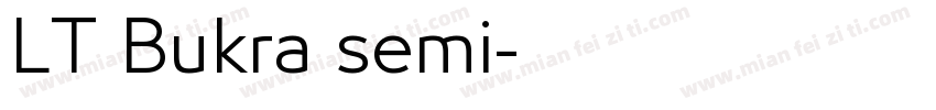 LT Bukra semi字体转换